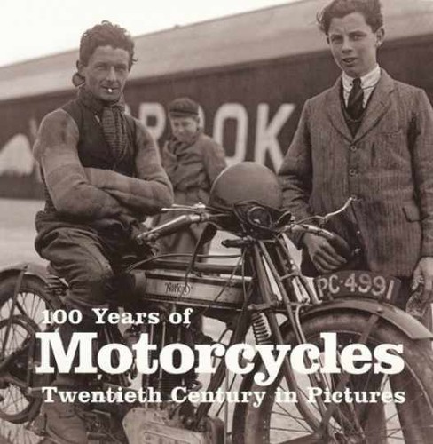 100 years motorcycles - of,