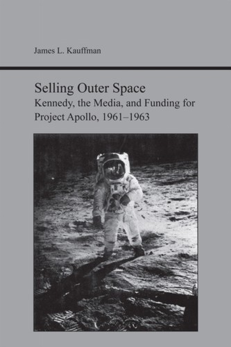 Selling outer space kennedy - selling,