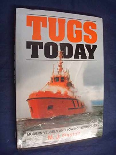 Tugs today modern vessels - modern, and